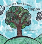How the Tree Became Happy - 예스24