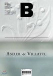 매거진 B (월간) : No.85 아스티에 드 빌라트 (ASTIER DE VILLATTE) 국문판 - YES24