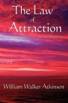 The Law of Attraction: Or Thought Vibration in the Thought World - 예스24