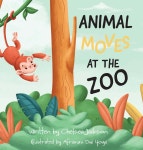 Animal Moves at the Zoo | Jackson | Spring Willow Books - 예스24
