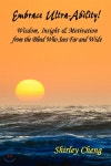 Embrace Ultra-Ability! Wisdom, Insight & Motivation from the Blind Who Sees Far and Wide - 예스24