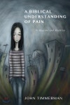 A Biblical Understanding of Pain - 예스24
