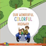 아워홈신공항하이웨이점주 | Our Wonderful Colorful Highway - 예스24