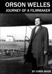 Orson Welles: Journey of a Filmmaker - 예스24