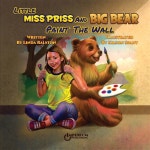 Little Miss Priss and Big Bear Paint the Wall - 예스24