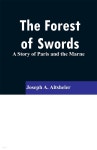 The Forest of Swords: A Story of Paris and the Marne - 예스24