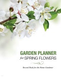 Garden Planner for Spring Flowers: Record Book for the Home Gardener - YES24