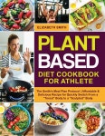 s Meal Plan Protocol - Affordable and Delicious Recipe for Quickly Switch From a "Toned" Body to a "S | Smith... 