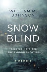 SnowBlind: Recovering After the Random Shooting - 예스24