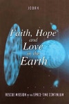 Faith, Hope and Love in the Earth - YES24