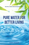 Pure Water for Better Living - 예스24