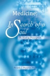 Medicine: In Search of a Soul: The Healing Prescription - 예스24