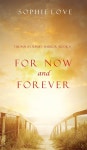 For Now and Forever (The Inn at Sunset Harbor-Book 1) - 예스24