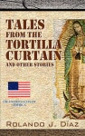 Tales From The Tortilla Curtain and Other Stories - 예스24