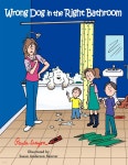 Wrong Dog in the Right Bathroom - 예스24