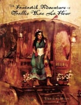 The Fantastik Adventure of Sallie Mae La Fleur - 예스24