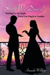 Shall We Dance? | Amanda Wilders | Christian Faith Publishing, Inc. - 예스24