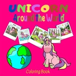 Unicorn Around the World Coloring Book - 예스24