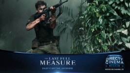DIRECTV Cinema TV Spot, The Last Full Measure - iSpot.tv DIRECTV Cinema TV Spot, The Last Full Measure