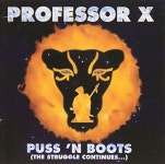 プッス・ン・ブーツ | プロフェッサーX | ORICON NEWS プッス・ン・ブーツ | プロフェッサーX