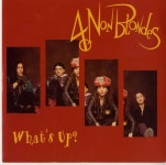 4 Non Blondes Whats Up ? UK 7 vinyl single (7 inch record / 45) (571115)