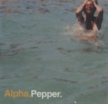 Alpha Pepper: Remixes And Rarities UK CD single (CD5 / 5) (491574)
