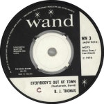 B.J. Thomas Everybodys Out Of Town UK 7 vinyl single (7 inch record / 45) (700012)