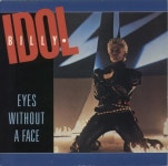 Billy Idol Eyes Without A Face UK 7 vinyl single (7 inch record / 45) (460016)