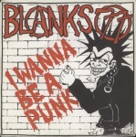 Blanks 77 I Wanna Be A Punk - Red Vinyl US 7 vinyl single (7 inch record / 45) (892001)