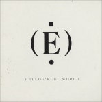 E (pre Eels) Hello Cruel World US Promo CD single (CD5 / 5) (491022)
