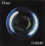 Fluke Bubble UK 12 vinyl single (12 inch record / Maxi-single) (780009)