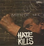 Hate Hate Kills UK vinyl LP album (LP record) (315003)