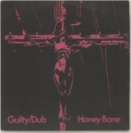 Honey Bane Guilty/Dub - Pink Sleeve UK 7 vinyl single (7 inch record / 45) (702016)