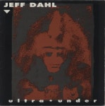 Jeff Dahl Band Ultra Under UK vinyl LP album (LP record) (896005)