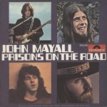 John Mayall Prisons On the Road Japanese 7 vinyl single (7 inch record / 45) (888019)