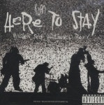 Korn Here To Stay US Promo CD single (CD5 / 5) (440355)