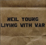 Neil Young Living With War US CD album (CDLP) (506712)