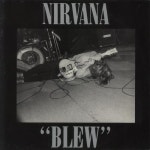 Nirvana (US) Blew - EX UK 12 vinyl single (12 inch record / Maxi-single) (324023)