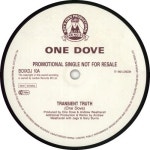 One Dove Transient Truth UK 12 vinyl single (12 inch record / Maxi-single) (700321)