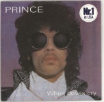 Prince When Doves Cry - Nr.1 in USA German 7 vinyl single (7 inch record / 45) (707070)