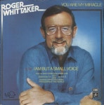 Roger Whittaker You Are My Miracle UK 7 vinyl single (7 inch record / 45) (700425)