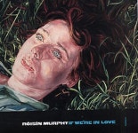 Roisin Murphy If Were In Love UK Promo CD single (CD5 / 5) (333001)