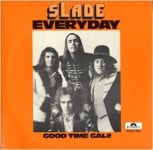 Slade Everyday Dutch 7 vinyl single (7 inch record / 45) (173205)