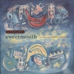 Sweetmouth Fear Is The Enemy Of Love UK 7 vinyl single (7 inch record / 45) (700030)