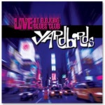 The Yardbirds Live At B B King Blues Club Japanese CD album (CDLP) (402001)