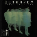 Ultravox Three Into One UK vinyl LP album (LP record) (600076)