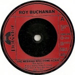 When did Roy Buchanan release “The Messiah Will Come Again”?