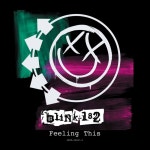 blink-182 – Feeling This Lyrics | Genius Lyrics ​​blink-182 – Feeling This