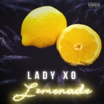 Lady XO – Lemonade Lyrics | Genius Lyrics Lady XO – Lemonade