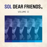 Sol – Dear Friends Lyrics | Genius Lyrics Sol – Dear Friends